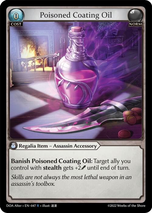 Poisoned Coating Oil - Dawn of Ashes Alter Edition - 047 - - NM