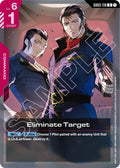 Eliminate Target - Steel Requiem - GD03-110 - NM