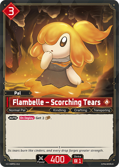 Flambelle – Scorching Tears - Dawn of Palpagos - BP01-012 - NM