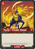 Pyrin – Cinder Steed - Dawn of Palpagos - BP01-013 - - NM