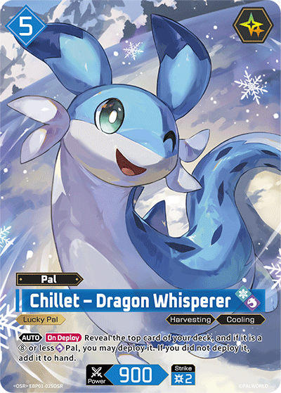 Chillet – Dragon Whisperer - Dawn of Palpagos - BP01-025-OSR - Lucky - NM