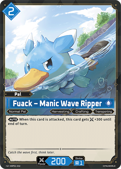 Fuack – Manic Wave Ripper - Dawn of Palpagos - BP01-032 - - NM