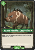 Rushoar – Reckless Destruction - Dawn of Palpagos - BP01-052 - - NM