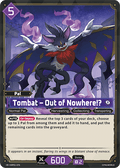 Tombat – Out of Nowhere!? - Dawn of Palpagos - BP01-076 - - NM