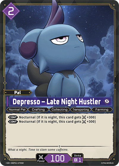 Depresso – Late Night Hustler - Dawn of Palpagos - BP01-079-SR - NM