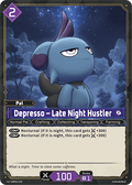Depresso – Late Night Hustler - Dawn of Palpagos - BP01-079 - - NM