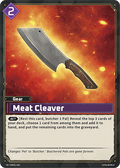 Meat Cleaver - Dawn of Palpagos - BP01-093 - - NM