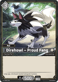 Direhowl – Proud Fang - Dawn of Palpagos - BP01-099 - - NM