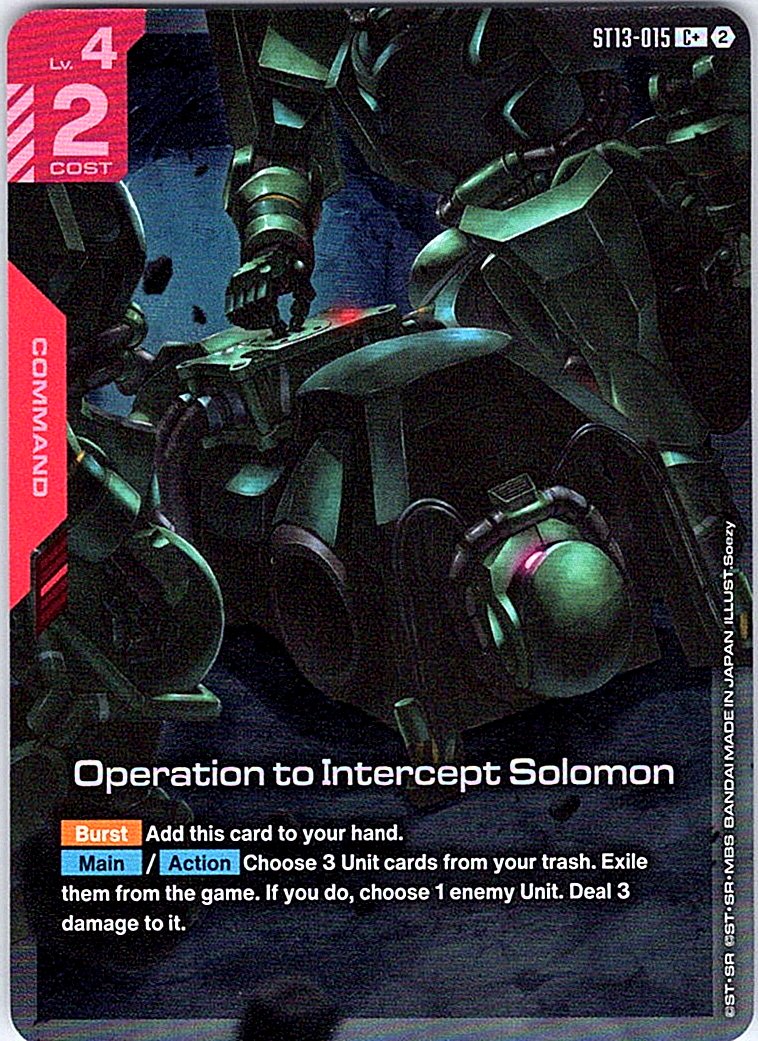 Operation to Intercept Solomon (C+) - Starter Deck 13: Silent Barrage - ST13-015 - Holo - NM
